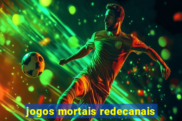 jogos mortais redecanais